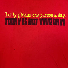 Vintage Y2K Today Is Not Your Day T Shirt Mens Large Red Faded Novelty Funny Tee