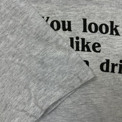 Vintage Y2K Look Like I Need A Drink T Shirt Mens Large Gray Novelty Funny Tee