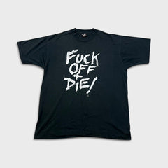 Vintage 90s F Off + Die T Shirt Mens XL Black Single Stitch Sun Faded Punk Tee