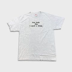 Vintage Y2K Look Like I Need A Drink T Shirt Mens Large Gray Novelty Funny Tee