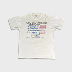 Vintage 1994 Sports Fans On Strike T Shirt Mens Large White Enough Is Enough Tee