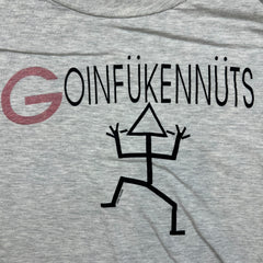 Vintage 90s Goinfukennuts T Shirt Mens Medium Gray Funny Novelty Tee