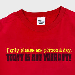 Vintage Y2K Today Is Not Your Day T Shirt Mens Large Red Faded Novelty Funny Tee